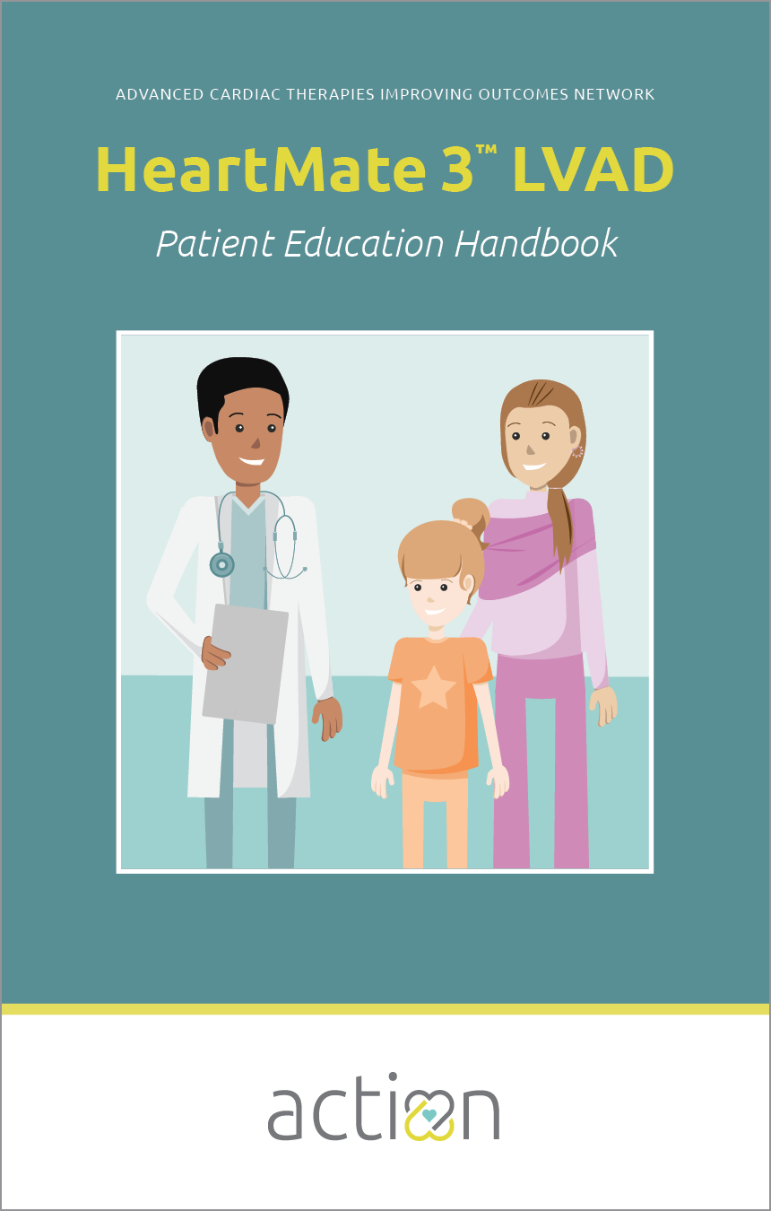 ACTION | Abbott - HeartMate 3TM LVAD Patient Education Handbook